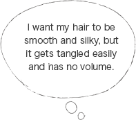 I want my hair to be smooth and silky, but it gets tangled easily and has no volume.